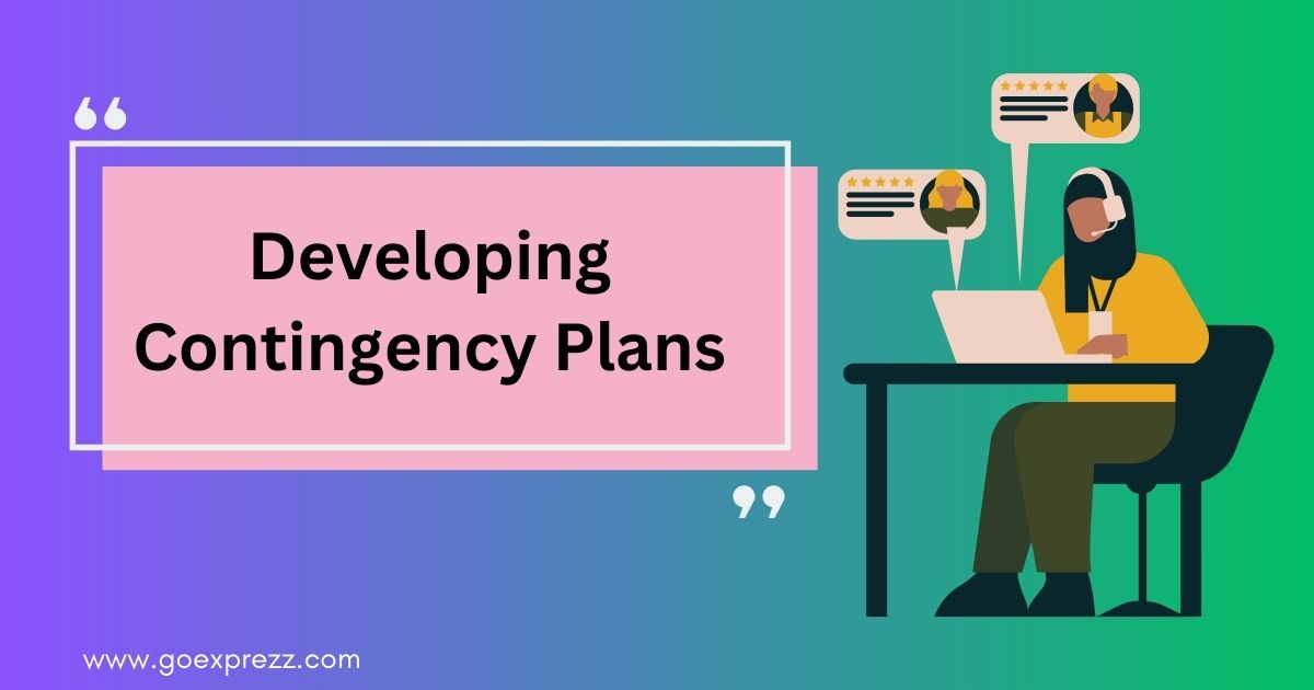 Developing Contingency Plans
